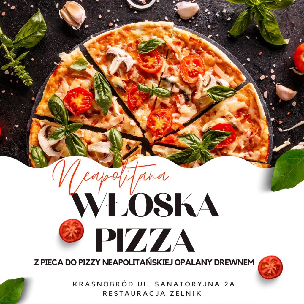 Pizza z pieca opalanego drewnem Krasnobród